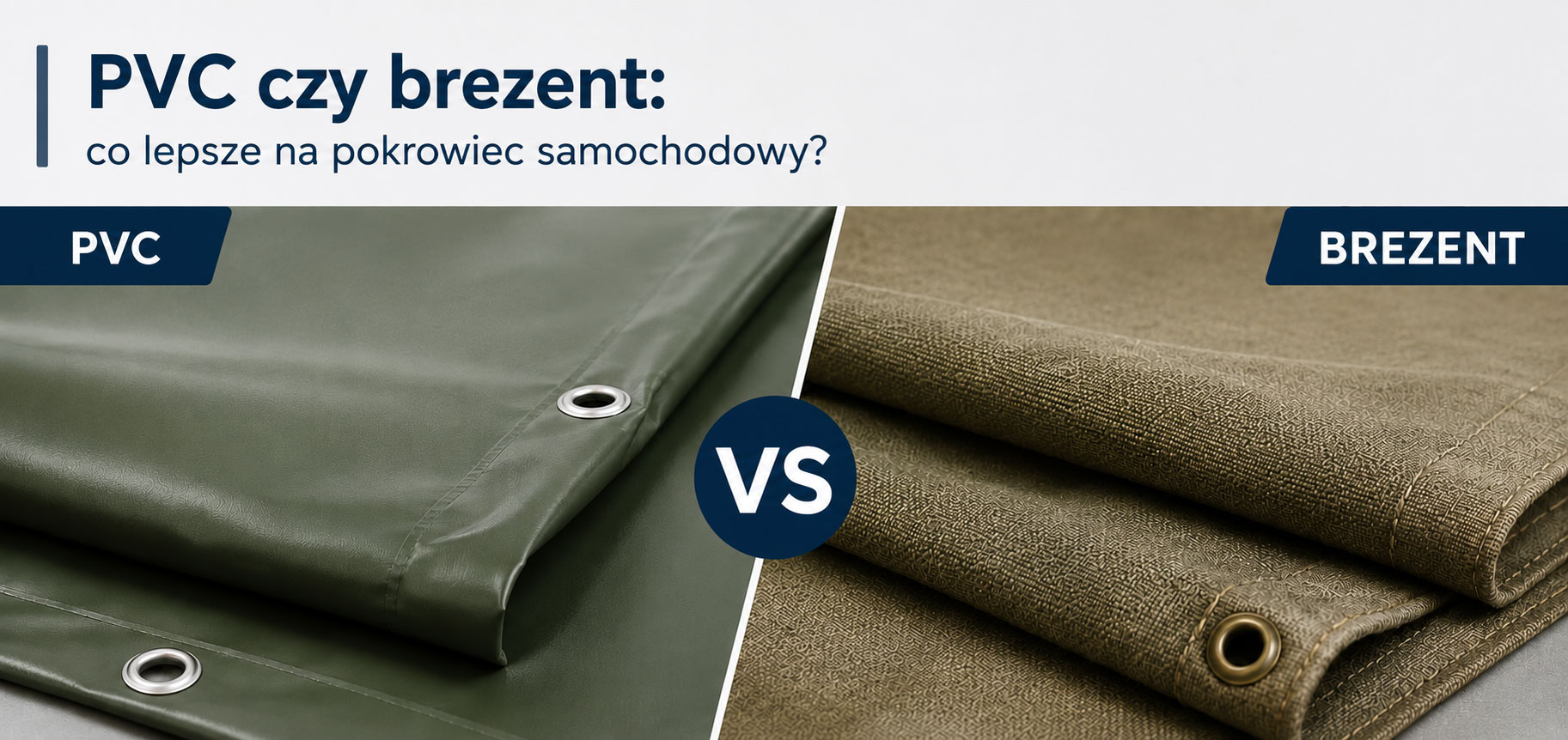 Porównanie tkaniny PVC i brezentu na plandeki samochodowe